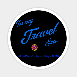 In My Travel Era Magnet